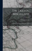 Cover-Bild zum Titel 'The Crayon Miscellany' von 'Washington Irving'