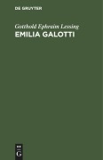 Emilia Galotti - Gotthold Ephraim Lessing