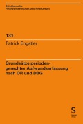 Cover-Bild zum Titel 'Grundsätze periodengerechter Aufwandserfassung nach OR und DBG' von 'Patrick Engstler'