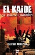 Cover-Bild zum Titel 'El Kaide ve Küresel Uzantilari' von 'Bayram Yildizgil'