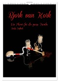 Bjork van Kork / Familienplaner (Wandkalender 2024 DIN A4 hoch), CALVENDO Monatskalender - Heike Hultsch