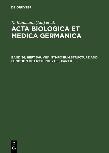 VIIIth Symposium Structure and Function of Erythrocytes, Part II - 