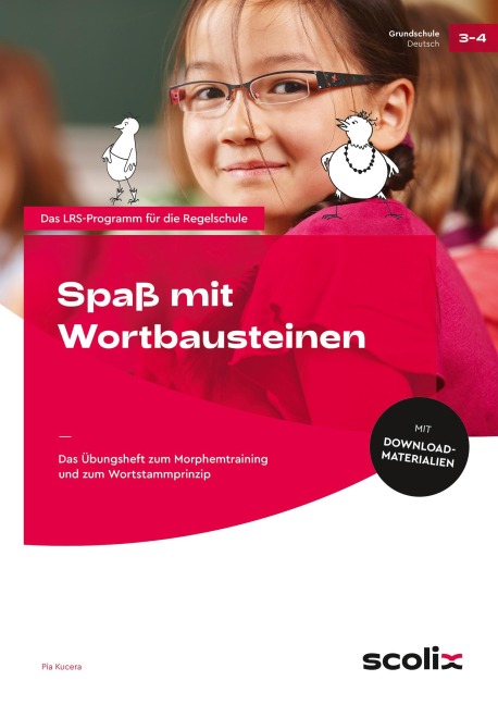 Spaß mit Wortbausteinen - Pia Kucera
