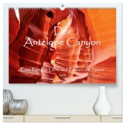 Der Antelope Canyon (hochwertiger Premium Wandkalender 2026 DIN A2 quer), Kunstdruck in Hochglanz - Crystallights By Sylvia Seibl