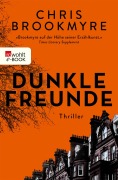 Cover-Bild zum Titel 'Dunkle Freunde' von 'Chris Brookmyre'