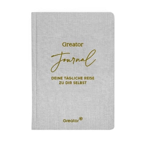 Greator Journal. Deine tägliche Reise zu dir selbst - 