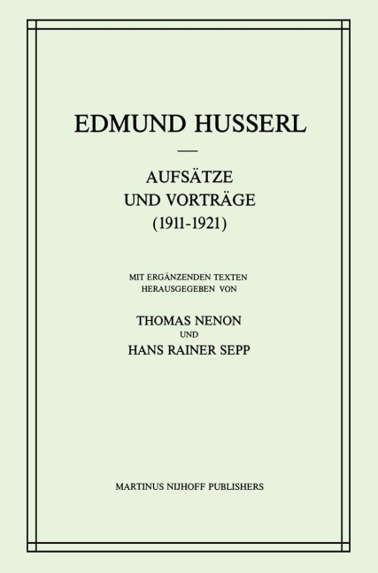 Aufsätze und Vorträge (1911-1921) - Edmund Husserl