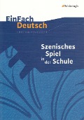 Cover-Bild zum Titel 'Szenisches Spiel in der Schule. EinFach Deutsch Unterrichtsmodelle' von 'Cornelia Ertmer'