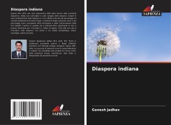 Cover-Bild zum Titel 'Diaspora indiana' von 'Ganesh Jadhav'