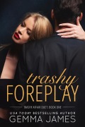 Cover-Bild zum Titel 'Trashy Foreplay' von 'Gemma James'