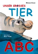 Cover-Bild zum Titel 'Unser großes Tier-ABC' von 'Werner Kurze'