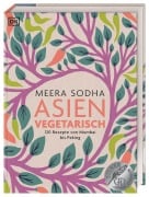 Cover-Bild zum Titel 'Asien vegetarisch' von 'Meera Sodha'