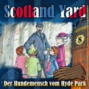 Cover-Bild zum Titel 'Der Hundemensch vom Hyde Park' von 'Wolfgang Pauls'