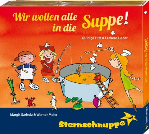 Wir wollen alle in die Suppe! - Sternschnuppe