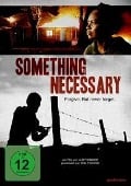 Cover-Bild zum Titel 'Something Necessary' von 'Mungai Kiroga, Jc Niala, Matthias Petsche'