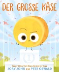 Cover-Bild zum Titel 'Der große Käse' von 'Jory John, Pete Oswald'
