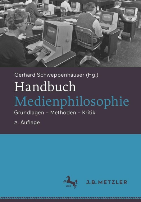 Handbuch Medienphilosophie - 