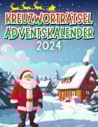 Cover-Bild zum Titel 'Kreuzworträtsel Adventskalender 2024' von ''