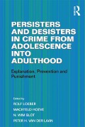 Cover-Bild zum Titel 'Persisters and Desisters in Crime from Adolescence into Adulthood' von 'Machteld Hoeve, Peter H. Van Der Laan'