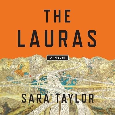 The Lauras Lib/E - Sara Taylor