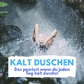 Kalt Duschen - Kush Kultur