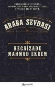 Cover-Bild zum Titel 'Araba Sevdasi' von 'Recaizade Mahmut Ekrem'