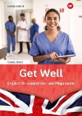 Cover-Bild zum Titel 'Get Well. Arbeitsbuch' von 'Iris Szaszi, Rudolf Szaszi'