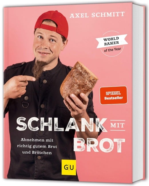 Schlank mit Brot - Axel Schmitt