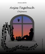 Cover-Bild zum Titel 'Anjas Tagebuch - Chipman' von 'Doreen Gehrke'