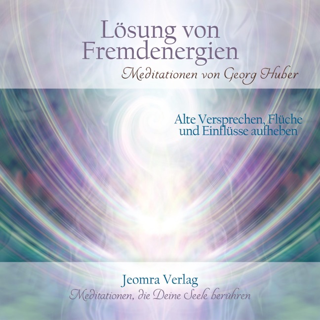 Lösung von Fremdenergien - Georg Huber