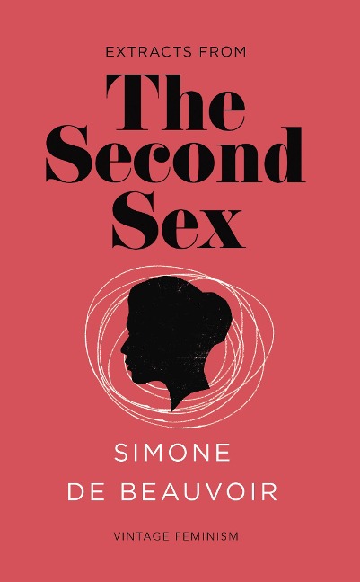 The Second Sex (Vintage Feminism Short Edition) - Simone de Beauvoir