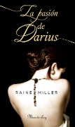 Cover-Bild zum Titel 'La Pasión de Darius' von 'Raine Miller'