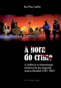 Cover-Bild zum Titel 'A hora do crime' von 'Rui Pina Coelho'