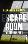 Escape Room: Mörderspiel - Alexandra Maibach