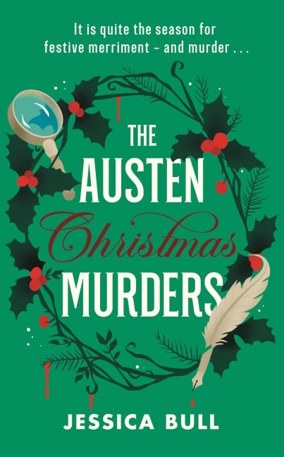 The Austen Christmas Murders - Jessica Bull