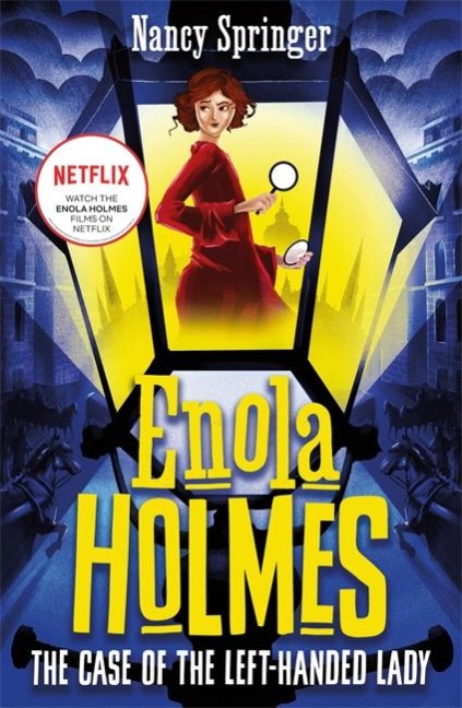 Enola Holmes 2: The Case of the Left-Handed Lady - Nancy Springer