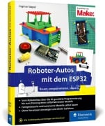 Cover-Bild zum Titel 'Roboter-Autos mit dem ESP32' von 'Ingmar Stapel'