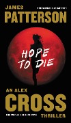Cover-Bild zum Titel 'Hope to Die' von 'James Patterson'