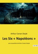 Cover-Bild zum Titel 'Les Six ' Napoléons '' von 'Arthur Conan Doyle'