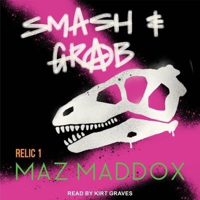 Smash & Grab Lib/E - Maz Maddox