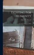 Cover-Bild zum Titel 'Fighting For Humanity' von 'Oliver Otis Howard'