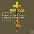 Schnittke Psalms of Repentance - Daniel/Cappella Amsterdam Reuss