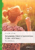 Cover-Bild zum Titel 'Belastende Kindheitserlebnisse hinter sich lassen' von 'Glenn Schiraldi'