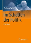 Im Schatten der Politik - Wolfgang Rudzio