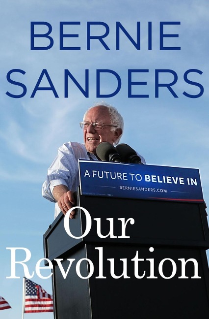 Our Revolution - Bernie Sanders