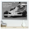 Grand Prix - Formel-Rennen 1972-1977 (hochwertiger Premium Wandkalender 2024 DIN A2 quer), Kunstdruck in Hochglanz - Eike Winter
