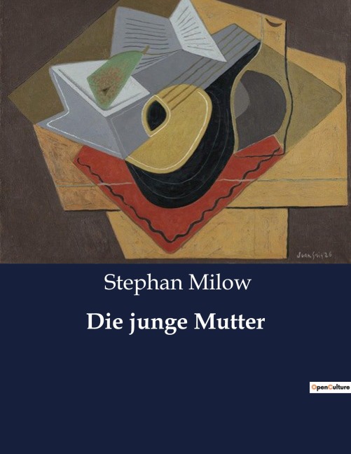 Die junge Mutter - Stephan Milow
