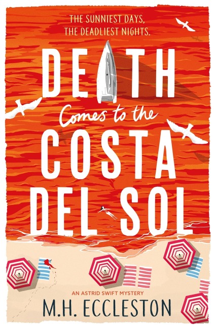 Death Comes to the Costa del Sol - M H Eccleston