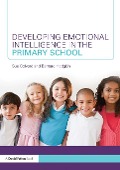 Cover-Bild zum Titel 'Developing Emotional Intelligence in the Primary School' von 'Sue Colverd, Bernard Hodgkin'