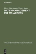 Cover-Bild zum Titel 'Datenmanagement mit MS ACCESS' von 'Werner Sanns, Marco Schuchmann'